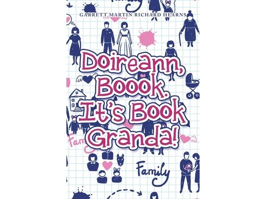 Doireann, Boook. It's Book Granda!
