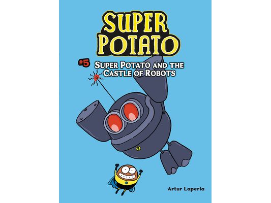 Super Potato and the Castle of Robots: Book 5