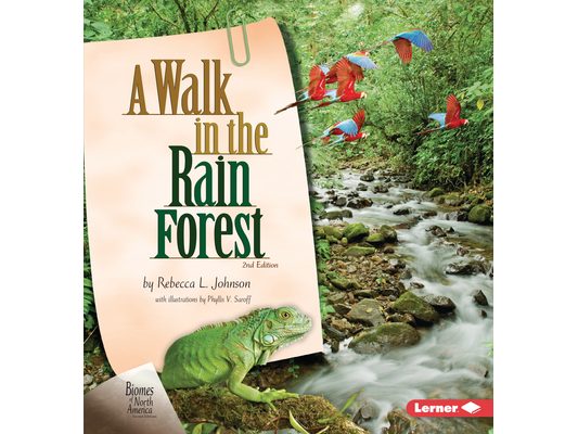 A Walk in the Rain Forest, 2nd Edition
