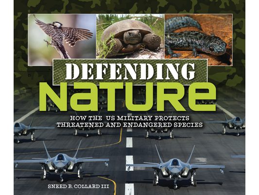 Defending Nature: How the Us Military Protects Threatened and Endangered Species