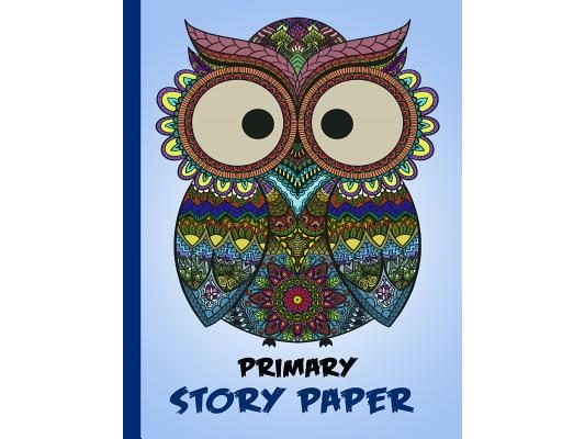 Primary Story Paper: Draw & Write Composition Book for Kids - Owl Blue