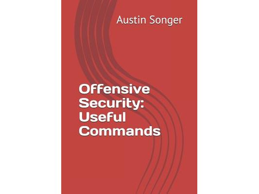 Offensive Security: Useful Commands