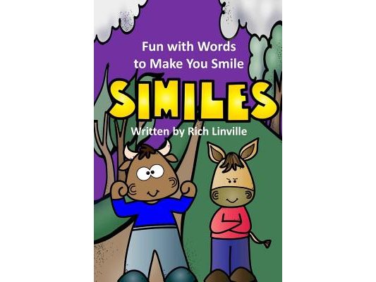 Fun with Words to Make You Smile Similes