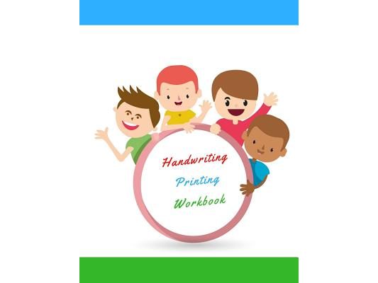 Handwriting Printing Workbook: Childrens Handwriting paper with Lots and Lots of Letter Tracing Practice it's so much fun, that they won't know they'