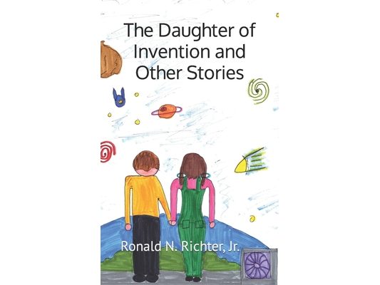 The Daughter of Invention and Other Stories
