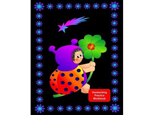 Handwriting Practice Workbook: Letter Tracing - Full Alphabet Sheets With Pictures. Improve Your Child's Writing Skills - Useful for All Ages - Cute