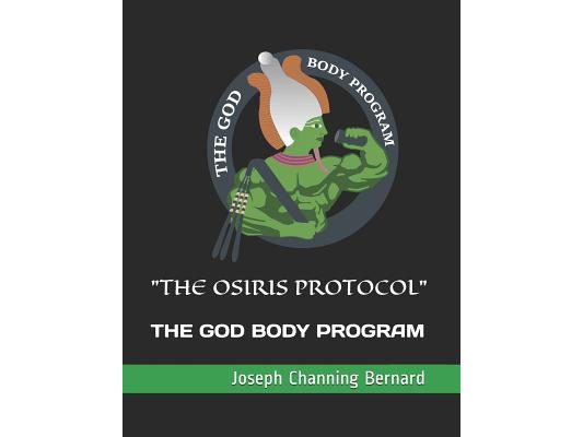 "The Osiris Protocol": The God Body Program