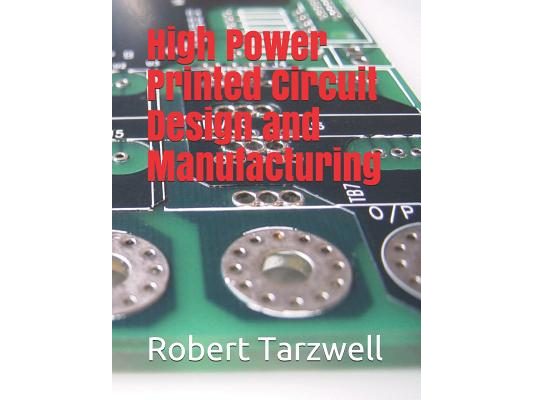 High Power Printed Circuit Design and Manufacturing