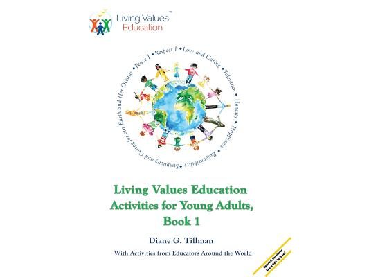 Living Values Education Activities for Young Adults, Book 1