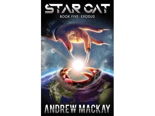 Star Cat: Exodus: A Science Fiction & Fantasy Adventure (The Star Cat Series - Book 5)