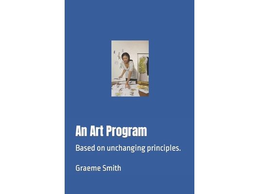 An Art Program: Based on unchanging principles.