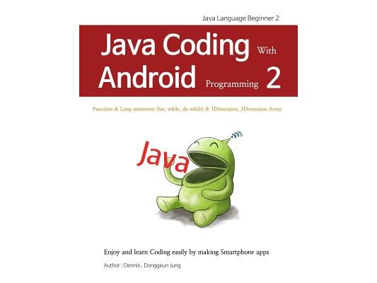 Java Coding with Android programming 2: Java Language Beginner 2