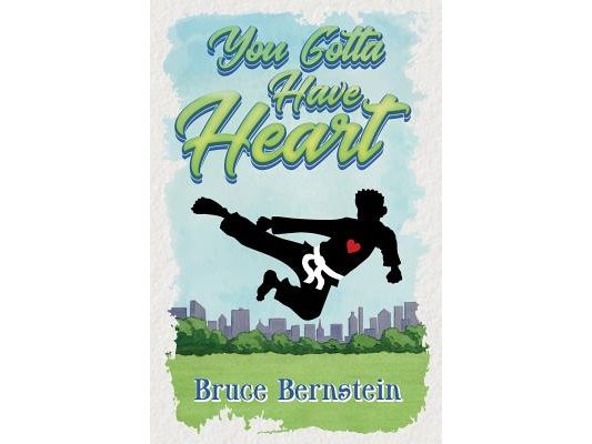 You Gotta Have Heart