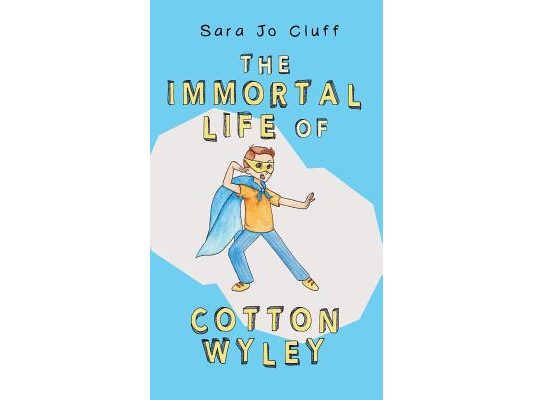 The Immortal Life of Cotton Wyley