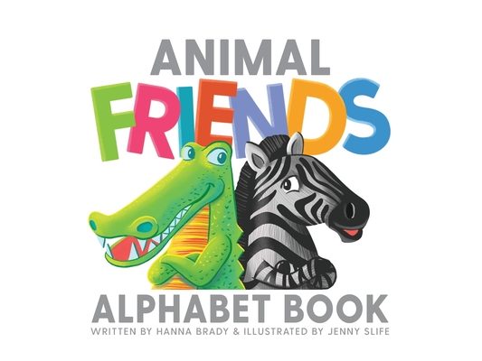 Animal Friends Alphabet Book