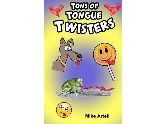 Tons Of Tongue Twisters