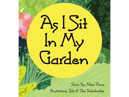 As I Sit In My Garden