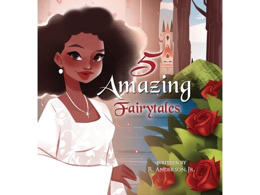 5 Amazing Fairytales