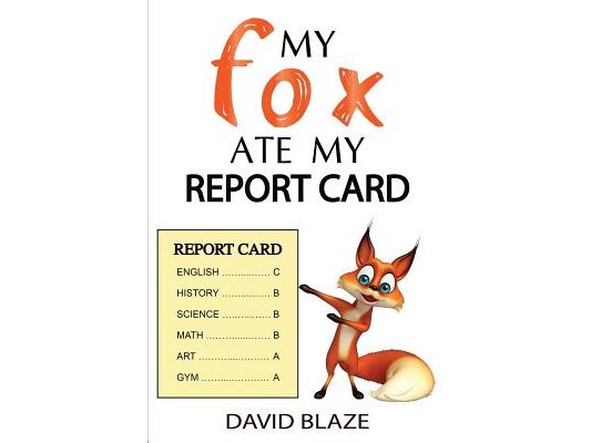 My Fox Ate My Report Card