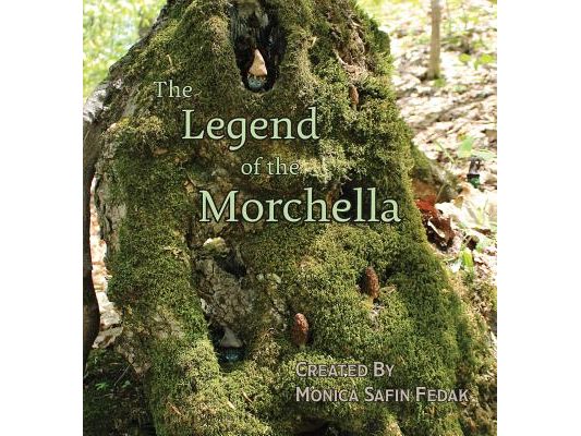 The Legend of the Morchella