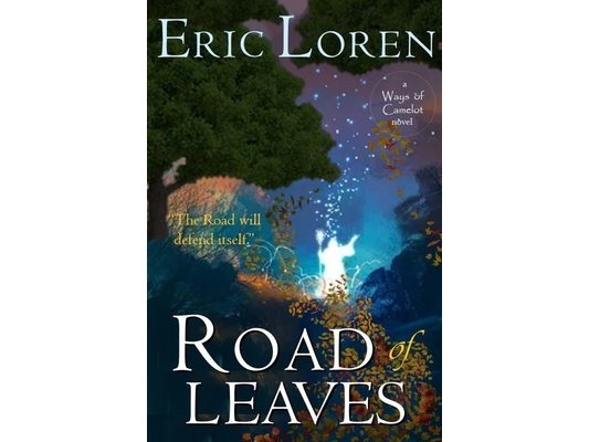 Road of Leaves: YA Arthurian Fantasy