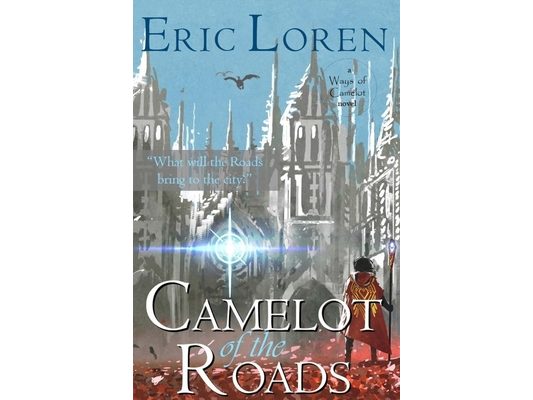 Camelot of the Roads: YA Arthurian Fantasy