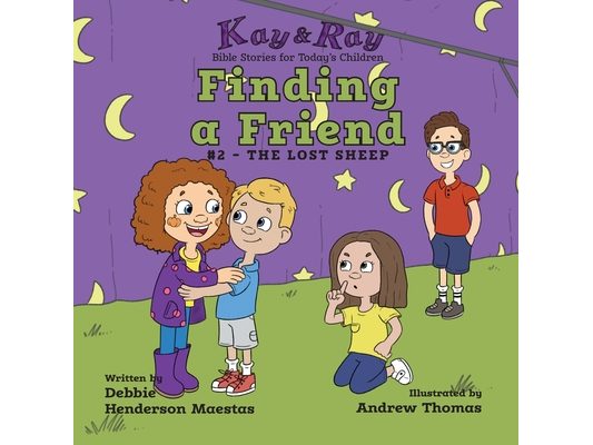 Finding a Friend: #2-The Lost Sheep