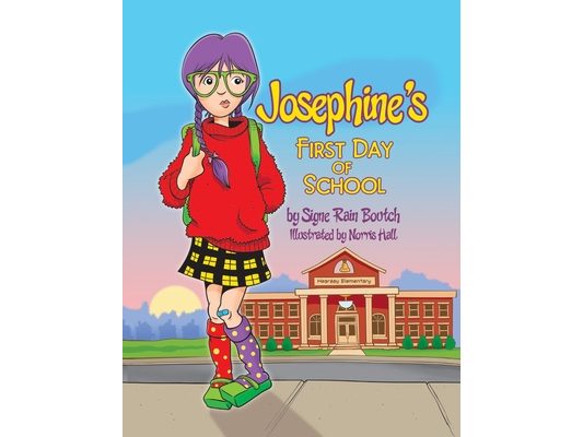 Josephine's First Day of School
