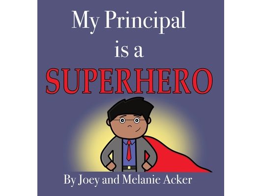 My Principal is a Superhero
