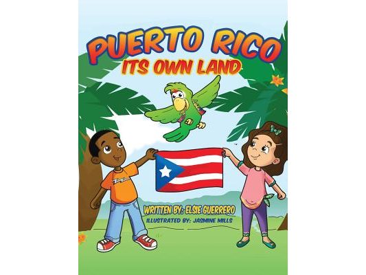 Puerto Rico: Its own Land!