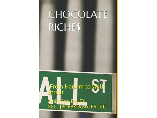 $Chocolate Riche$: Your Dreams Can come True