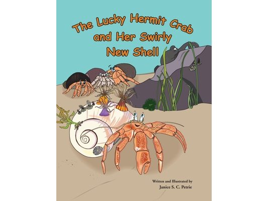 The Lucky Hermit Crab and Her Swirly New Shell