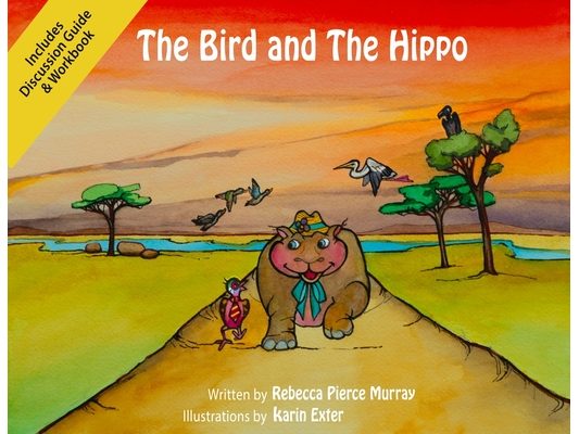 The Bird and The Hippo (with Workbook)