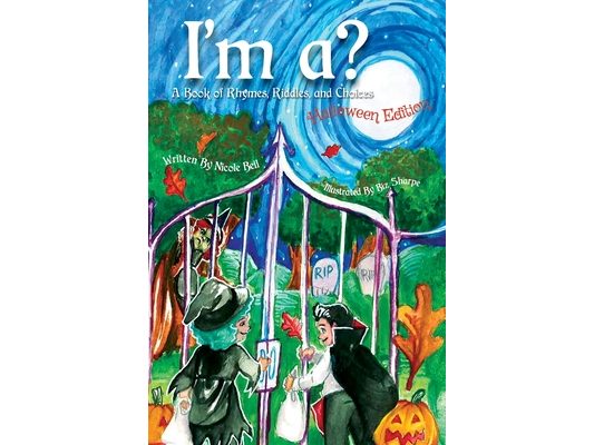 I'm a? A Book of Rhymes, Riddles, and Choices: Halloween Edition