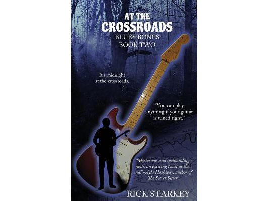 At the Crossroads: Blues Bones Book Two