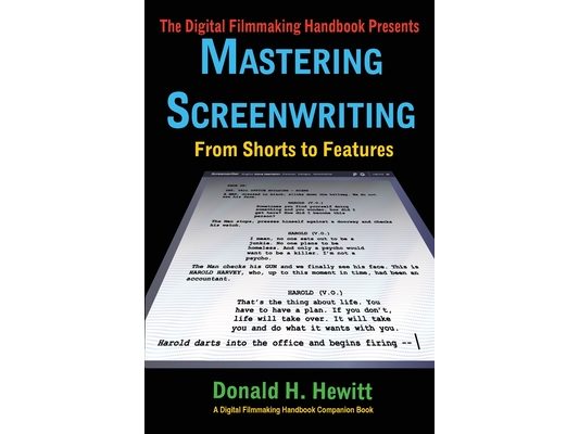 Mastering Screenwriting: From Shorts to Features