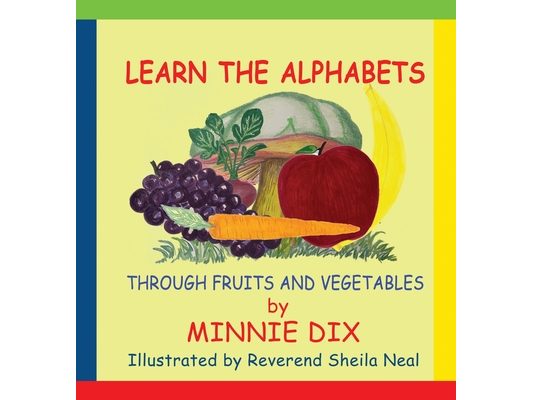Learn the Alphabets Through Fruits and Vegetables