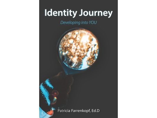 Identity Journey: Developing into YOU