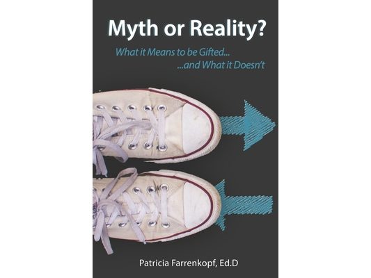 Myth or Reality?: What it Means to be Gifted...and What it Doesn't