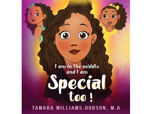 I Am In The Middle And I Am Special Too!