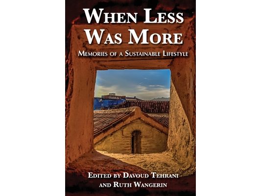 When Less Was More: Memories of a Sustainable Lifestyle