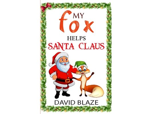 My Fox Helps Santa Claus