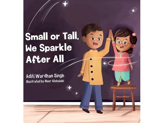 Small or Tall, We Sparkle After All