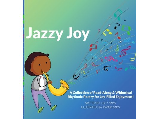 Jazzy Joy: Read-Along & Whimsical Rhythmic Poetry