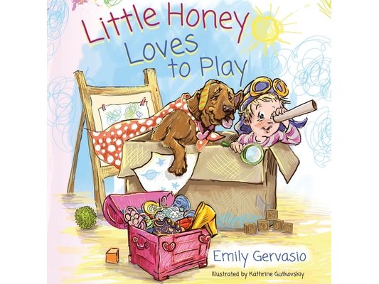 Little Honey Loves to Play: A Rhyming Toddler Book About Curiosity, Confidence, and Everyday Fun