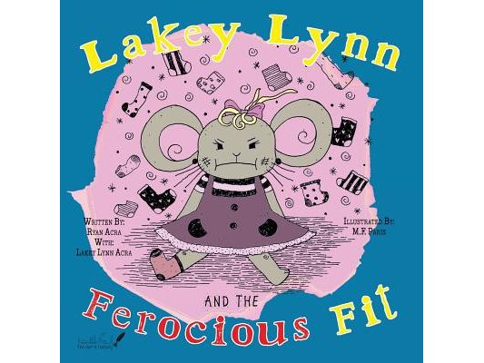 Lakey Lynn and the Ferocious Fit