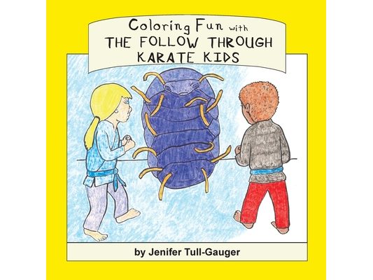 Coloring Fun with the Follow Through Karate Kids