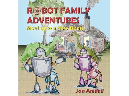 Robot Family Adventures: Moving to a New Home