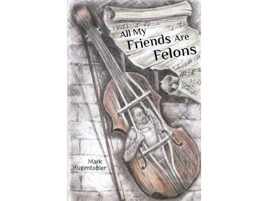 All My Friends are Felons: Finding Hope for the Utah Department of Corrections