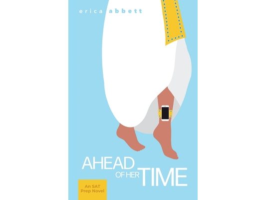 Ahead of Her Time: An SAT Vocabulary Novel